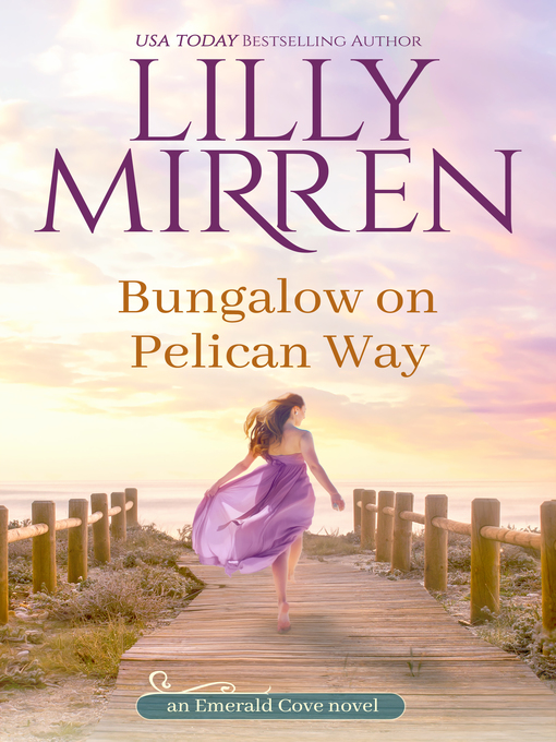 Title details for Bungalow on Pelican Way by Lilly Mirren - Available